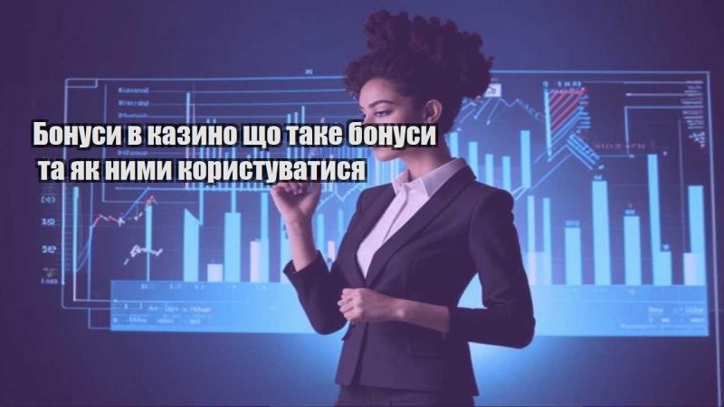 bonusy v kazyno shho take bonusy ta yak nymy korystuvatysya
